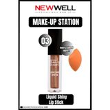 New Well Newwell Make Up Station Liquid Lipgloss 03 & Makyaj Süngeri Hediye