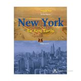 NEW YORK BIR KENT TARIHI - FRANÇOIS WEIL