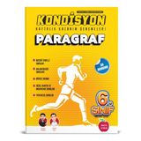Newton Yayınları 6. Sınıf Paragraf Kondisyon Haftalık Kazanım Denemeleri