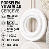 Nexo Porselen Yuvarlak Çerçeve 100×100 mm – 1 Gözlü, Sıva Altı - Beyaz