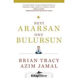 Neyi Ararsan Onu Bulursun - Brian Tracy