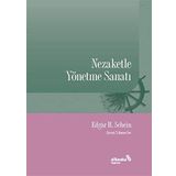Nezaketle Yönetme Sanatı - Edgar H. Schein