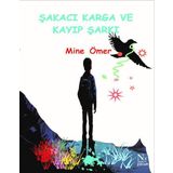 Neziher Şakacı Karga ve Kayıp Şarkı