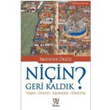 Niçin Geri Kaldık? - İskender Öksüz