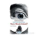 Niçin Merak Ederiz? - Veronique Dupuy-Dalmace