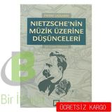 NIETZSCHE'NIN MÜZİK ÜZERİNE DÜŞÜNCELERİ - PIERRE LASSERRE