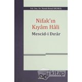 Nifak’ın Kıyam Hali Mescid-i Dırar - Namık Kemal Okumuş