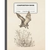 Night Flight | Classic Bat Sketchbook | College Ruled Journal for Students and Everyday Writing: Inspired by timeless natural history illustrations
