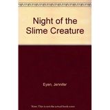Night of the Slime Creature