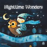Nighttime Wonders: A Bedtime Story Book for Toddlers Ages 3-5: Rhyming Children's Picture Book with Animals Calming Sleep Story for Kids Rhyming ... Book Animal Sleep Story Whimsical Kids Book