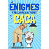Énigmes à Résoudre en Faisant Caca: Idée cadeau de Noël drôle et original pour homme, femme, collègue, amis et Secret Santa - Un livre casse-tête rigolo pour adultes.