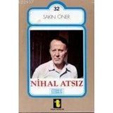 NIHAL ATSIZ - SAKIN ÖNER