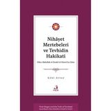 Nihayet Mertebeleri ve Tevhidin Hakikati - Hace Abdullah El-Ensari El- Herevi’ye Göre - Kani Ayvaz