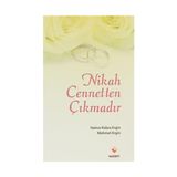 NIKAH CENNETTEN ÇIKMADIR - HATICE KÜBRA ERGIN;MEHMET ERGIN