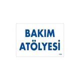 Nil Avm Bakım Atölyesi Uyarı Levhası 17,5X25 KOD:1700
