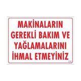 Nil Avm Makinaların Gerekli Bakım ve Yağlama Uyarı Levhası 25X35 Kod: 230