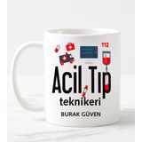 Nil Hediye Acil Tıp Teknikeri Temalı Kupa