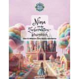 Nina und das Zuckerwattenkönigreich: Eine 10-Minuten-Gute-Nacht-Geschichte
