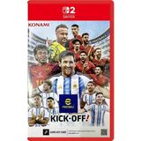 Nintendo Switch 2 Efootball Kick-Off Oyun | Konami | Futbol Simülasyonu