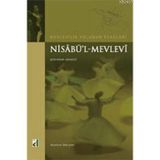 NİSABÜ'L MEVLEVI MEVLEVILIK YOLUNUN ESASLARI - ŞEYH İSMAİL ANKARAVI;BEKIR ŞAHİN