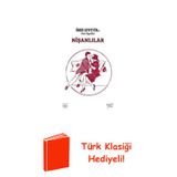 Nişanlılar - Ömer Seyfettin'İn Kırık Hayalleri + Türk Klasiği Hediye