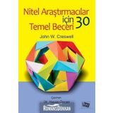 Nitel Araştırmalar için 30 Temel Beceri - John W. Creswell
