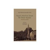 NIYAZI-I MISRI'NIN İZINDE BIR ÖMÜR SEYAHAT - MUSTAFA KARA;YUSUF KABAKÇI