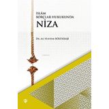 Niza - İslam Borçlar Hukukunda