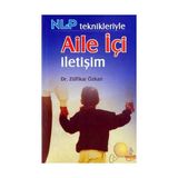 NLP TEKNIKLERIYLE AILE İÇİ İLETİŞİM - ZÜLFİKAR ÖZKAN