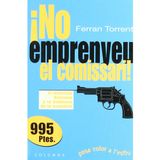 NO EMPRENYEU EL COMISSARI - 1BV0002 (COL.LECCIó POSA COLOR A L'ESTI)