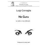 No Guru: Le sette e i loro difensori (Scientia et Causa, Band 12)