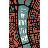 No Jews Live Here: A Story of Open Secrets and Hidden Identities