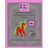 No Metal No Magic Element 66: Dysprosium, Presented By Dypsie From The Magical Elements of the Periodic Table Series