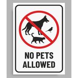 No Pets Allowed - Uyarı Tabela Levhası 24X34 cm Polikarbon - 24 x 34 cm - 1 Adet
