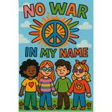 NO WAR IN MY NAME – Peace & Kindness Notebook for Kids | Anti-War Journal, Anti-Bullying Gift, SEL Notebook | Diversity, Unity, Classroom & Back-to-School Supply