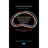 Nobel Akademik Yayıncılık - Bilinçlerin Karşılıklı İlişkisi Kişiliğin Doğası Üzerine Deneme