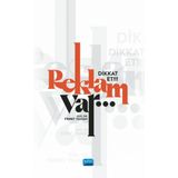 Nobel Akademik Yayıncılık - Dikkat Et!!! Reklam Var…