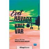Nobel Akademik Yayıncılık - Evet Havada Kriz Var