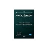 Nobel Akademik Yayıncılık Kamu Yönetimi Ansiklopedisi - Yönetimler, Kent ve Çevre Politikaları