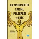 Nobel Akademik Yayıncılık Kayropraktik Tarihi Felsefesi ve Etik