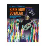 Nobel Akademik Yayıncılık Kırık Mum Boyalar - Yaratıcılığınızı Geliştirmek İçin Yol Haritası