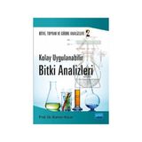 Nobel Akademik Yayıncılık KOLAY UYGULANABİLİR BİTKİ ANALİZLERİ - Bitki, Toprak ve Gübre Ana