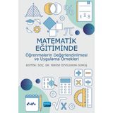 Nobel Akademik Yayıncılık - Matematik Eğitiminde Öğrenmelerin Değerlendirilmesi ve Uygulama Örnekleri