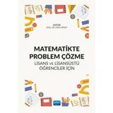 Nobel Akademik Yayıncılık Matematikte Problem Çözme - Lisans Ve Lisansüstü Öğrenciler Için