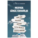 Nobel Akademik Yayıncılık - Medyada Güncel Kavramlar