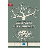 Nobel Akademik Yayıncılık - Popüler Temalarıyla Yakın Dönem Türk Sineması