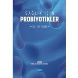 Nobel Akademik Yayıncılık Sağlık Için Probiyotikler - El Kitabı