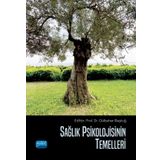 Nobel Akademik Yayıncılık Sağlık Psikolojisinin Temelleri