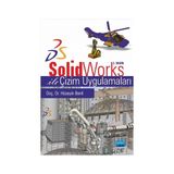 Nobel Akademik Yayıncılık SolidWorks ile Çizim Uygulamaları - Hüseyin Benli 2013 Yayın Tarihli Eğitim Kitabı