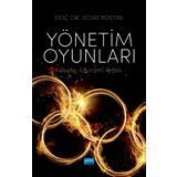 Nobel Akademik Yayıncılık - Yönetim Oyunları - Felsefe - Kavram - Pratik